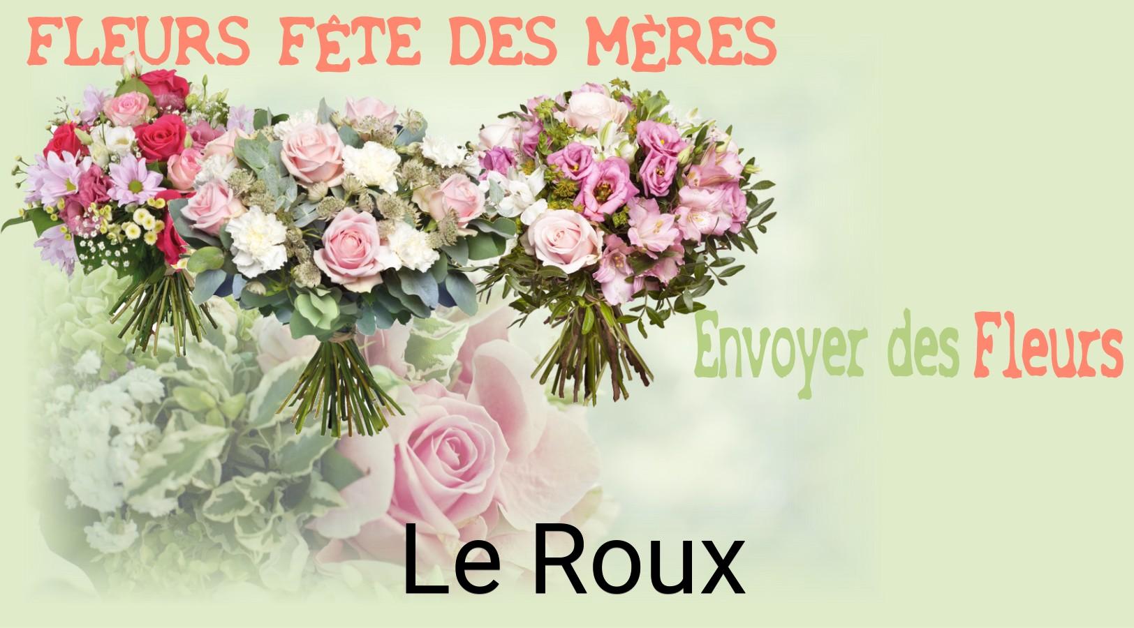 Bouquet de Fête des Mères livré à Le Roux